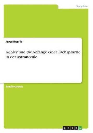 Picture of Kepler und die Anfange einer Fachsprache in der As