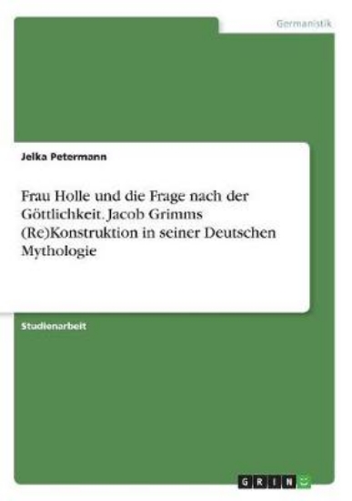 Picture of Frau Holle und die Frage nach der Goettlichkeit. J