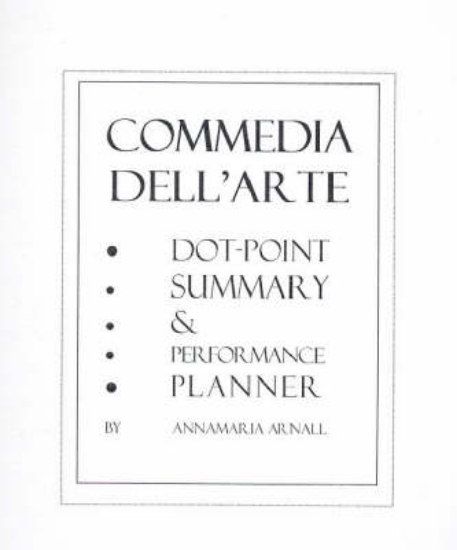 Picture of Commedia Dell'Arte Dot Point Summary