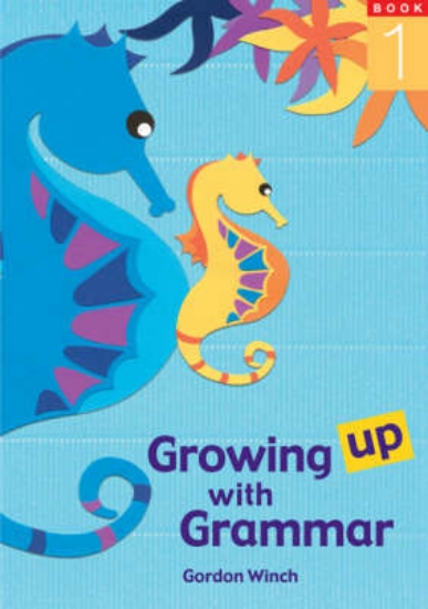 Picture of Growing up with Grammar: Bk. 1