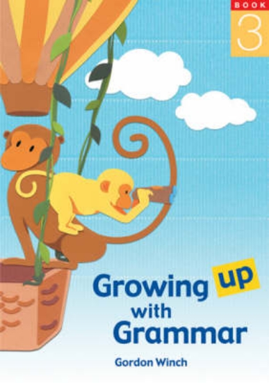 Picture of Growing up with Grammar: Bk. 3