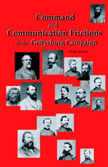 Picture of Command and Communication Frictions in the Gettysb