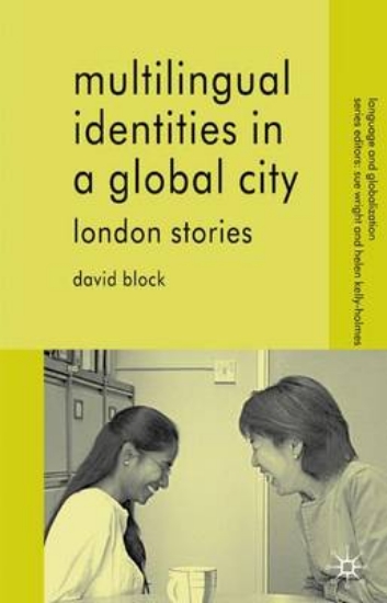 Picture of Multilingual Identities in a Global City