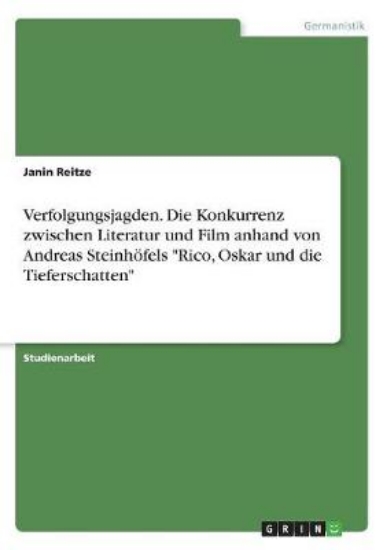 Picture of Verfolgungsjagden. Die Konkurrenz zwischen Literat