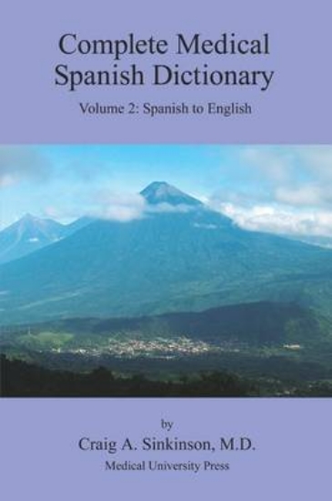 Picture of Complete Medical Spanish Dictionary Volume 2