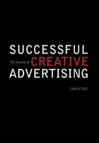 Picture of The Secrets of Successful Creative Advertising