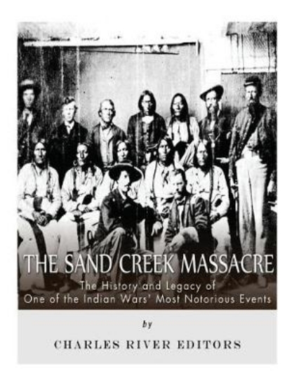 Picture of The Sand Creek Massacre