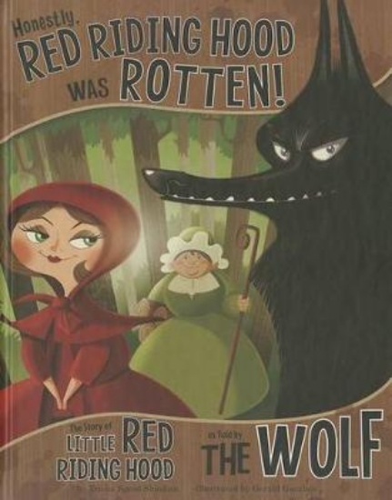 Picture of Honestly, Red Riding Hood Was Rotten!