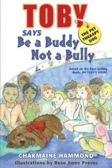 Picture of Toby, the Pet Therapy Dog, Says Be a Buddy, Not a