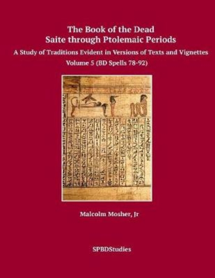 Picture of The Book of the Dead, Saite through Ptolemaic Peri