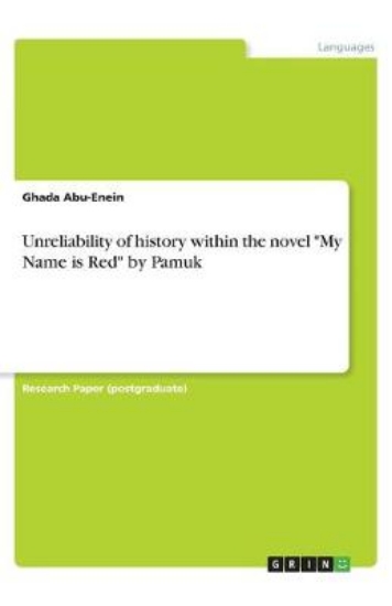 Picture of Unreliability of history within the novel "My Name