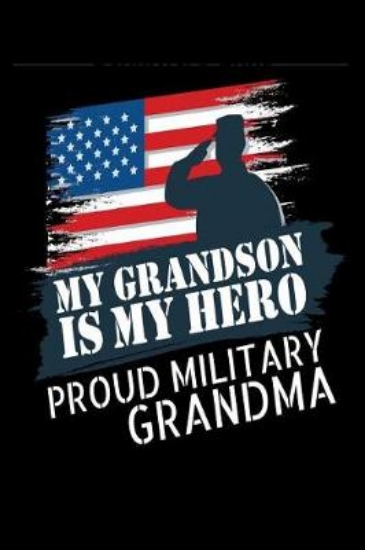 Picture of My Grandson is My Hero Proud Military Grandma