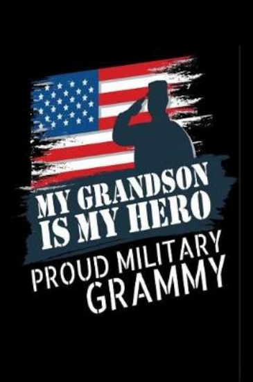 Picture of My Grandson is My Hero Proud Military Grammy