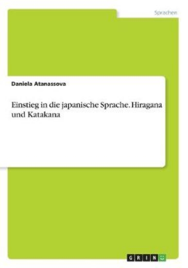 Picture of Einstieg in die japanische Sprache. Hiragana und K