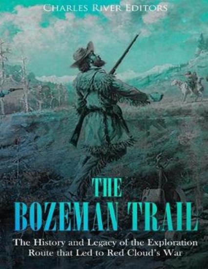 Picture of The Bozeman Trail