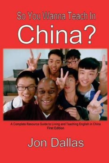 Picture of So You Wanna Teach In China?