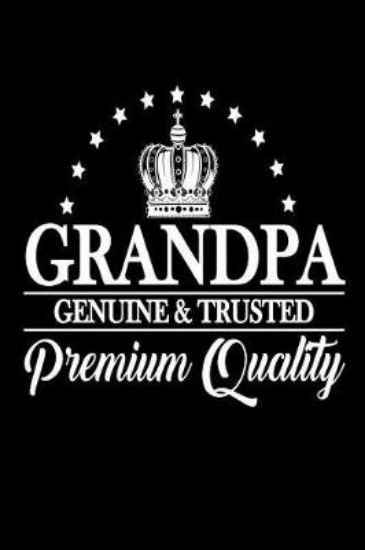 Picture of Grandpa Genuine & Trusted Premium Quality