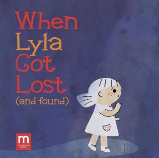 Picture of When Lyla Got Lost (and Found)