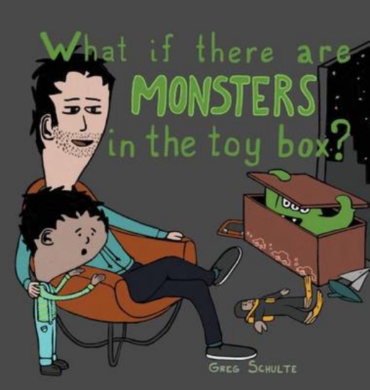 Picture of What If There Are Monsters in the Toy Box?