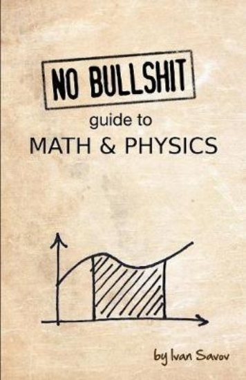 Picture of No Bullshit Guide to Math and Physics