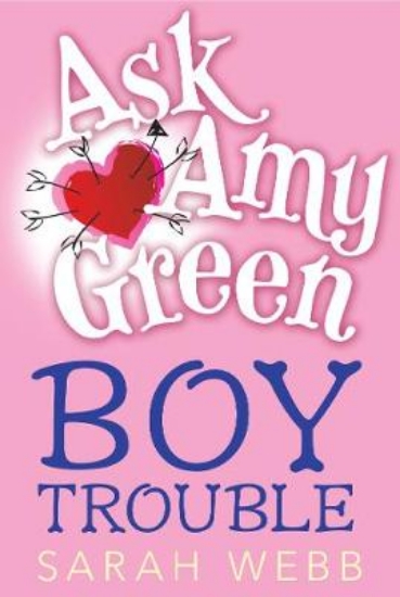 Picture of Ask Amy Green: Boy Trouble