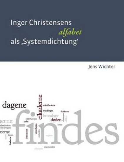 Picture of Inger Christensens 'alfabet' als Systemdichtung