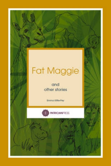 Picture of Fat Maggie and Other Stories