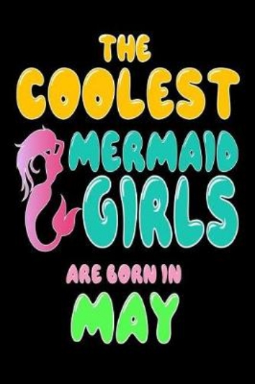 Picture of The Coolest Mermaids Are Born In May