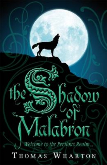 Picture of The Shadow of Malabron: Perilous Realm Bk. 1