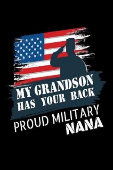 Picture of My Grandson Has Your Back Proud Military Nana