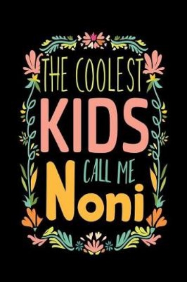 Picture of The Coolest Kids Call Me Noni