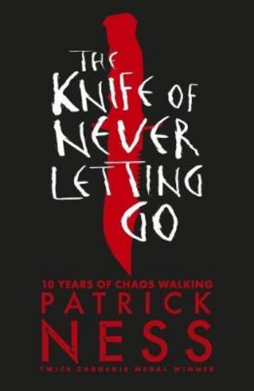 Picture of The Knife of Never Letting Go