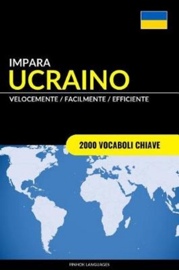 Picture of Impara l'Ucraino - Velocemente / Facilmente / Effi