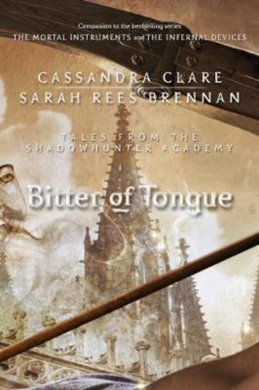 Picture of Bitter of Tongue (Tales from the Shadowhunter Acad