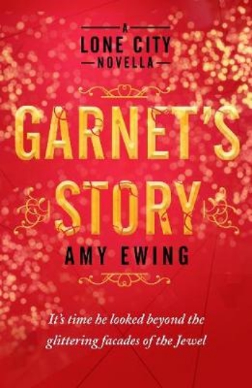 Picture of A Lone City Novella: Garnet's Story