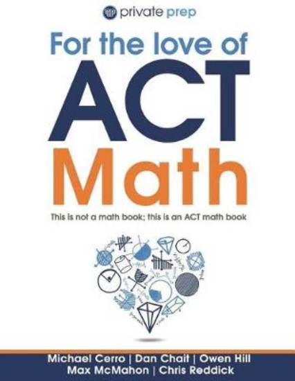 Picture of For the Love of ACT Math