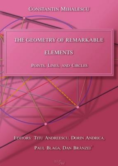 Picture of The Geometry of Remarkable Elements