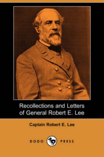 Picture of Recollections and Letters of General Robert E. Lee