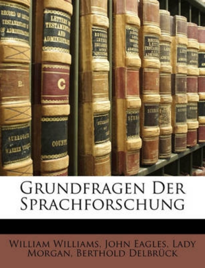 Picture of Grundfragen Der Sprachforschung. Mit R Cksicht Auf