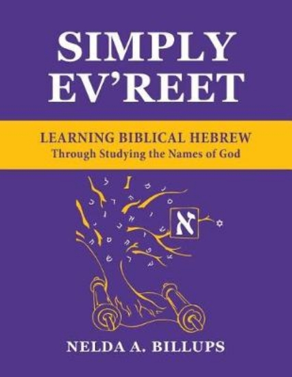 Picture of Simply Ev'reet Learning Biblical Hebrew Through St