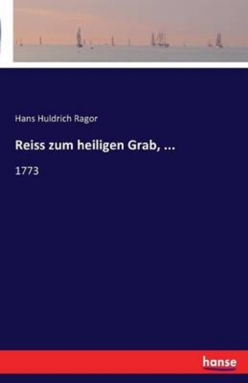 Picture of Reiss zum heiligen Grab, ...