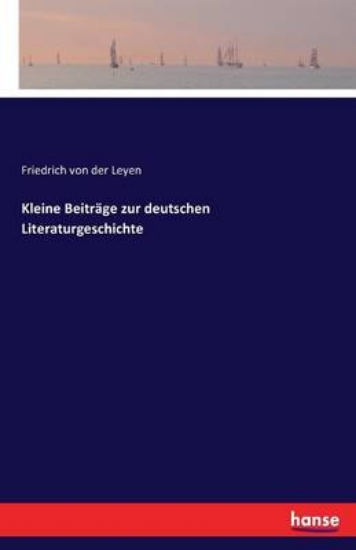 Picture of Kleine Beitrage zur deutschen Literaturgeschichte