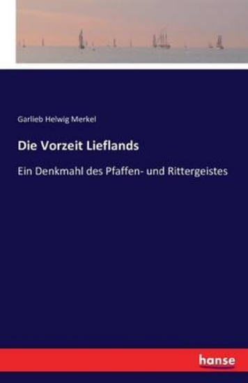 Picture of Die Vorzeit Lieflands