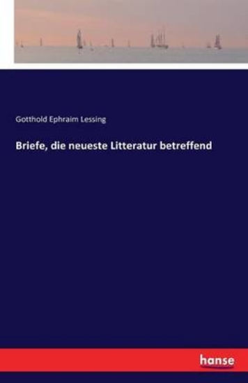 Picture of Briefe, die neueste Litteratur betreffend