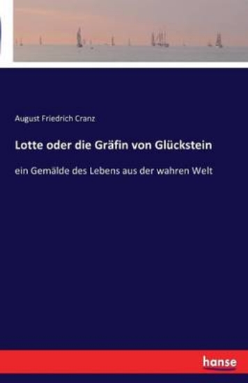 Picture of Lotte oder die Grafin von Gluckstein