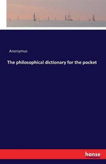 Picture of The Philosophical Dictionary for the Pocket