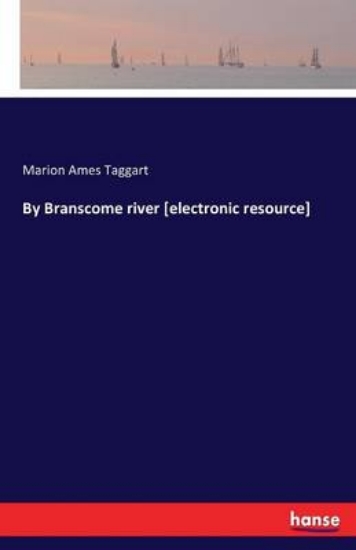 Picture of By Branscome river [electronic resource]