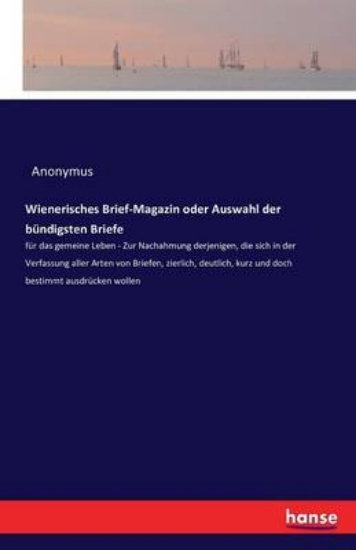 Picture of Wienerisches Brief-Magazin oder Auswahl der bundig