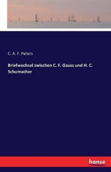 Picture of Briefwechsel Zwischen C. F. Gauss Und H. C. Schuma