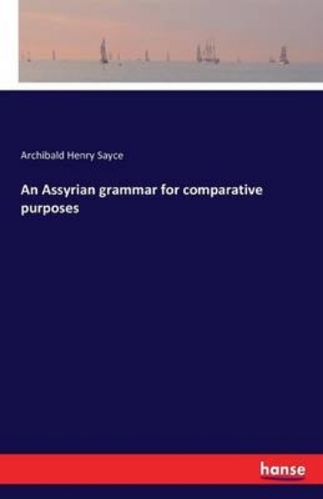 Picture of An Assyrian grammar for comparative purposes